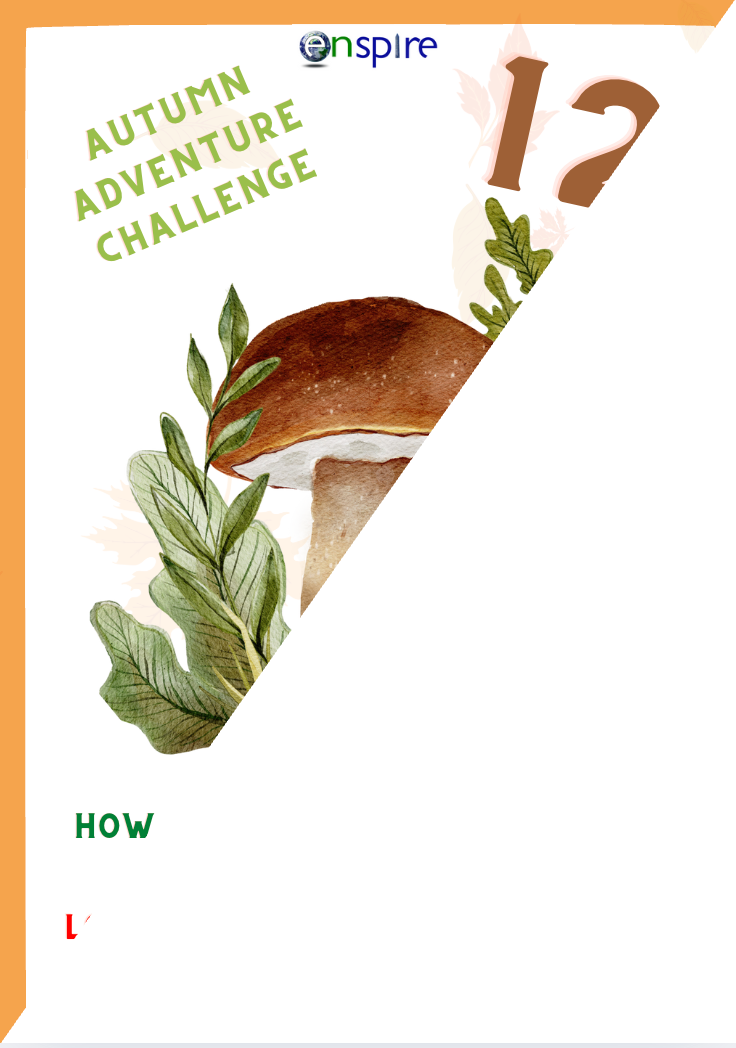 Glimpse of 'Autumn Adventure Challenge' with a mushroom illustration and 'enspire